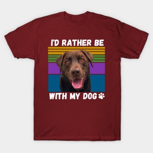 Rather Be With My Dog T-Shirt